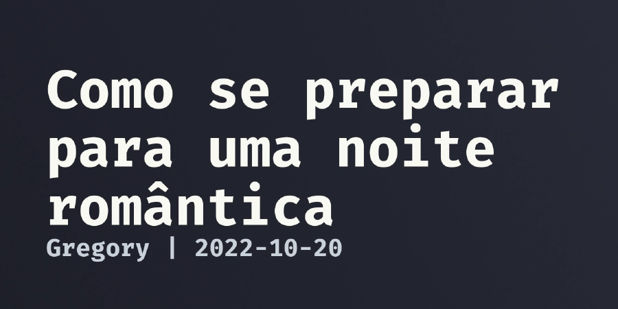 Como se preparar para uma noite romântica | Blog sobre idéias, costumes ...